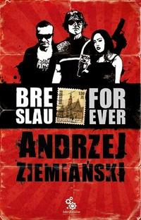 Бреслау Forever